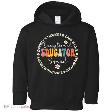 Exceptional Educator Squad Special Needs Education Teacher Toddler Hoodie