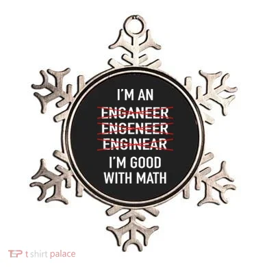 Engineer Engineering Student Funny IM Good At Math Ornament