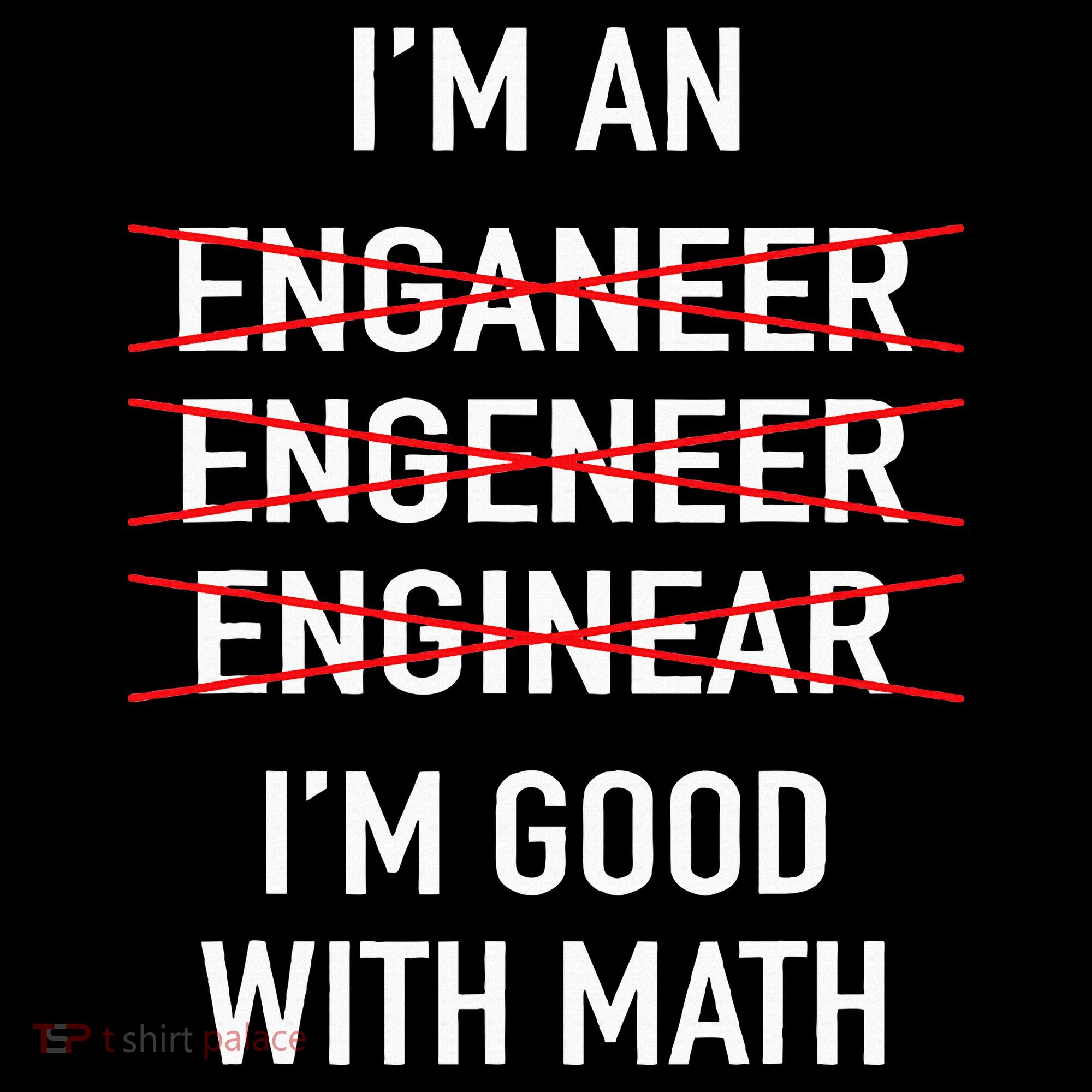 Engineer Engineering Student Funny IM Good At Math Women's Tank Top