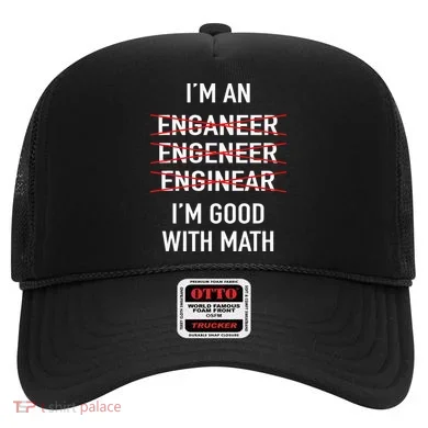 Engineer Engineering Student Funny IM Good At Math Hat