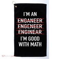 Engineer Engineering Student Funny IM Good At Math Golf Towel thumb 0
