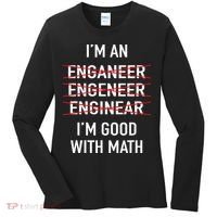 Engineer Engineering Student Funny IM Good At Math Women's Long Sleeve Shirt thumb 0