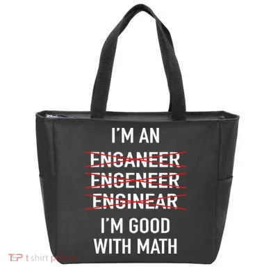 Engineer Engineering Student Funny IM Good At Math Tote Bag