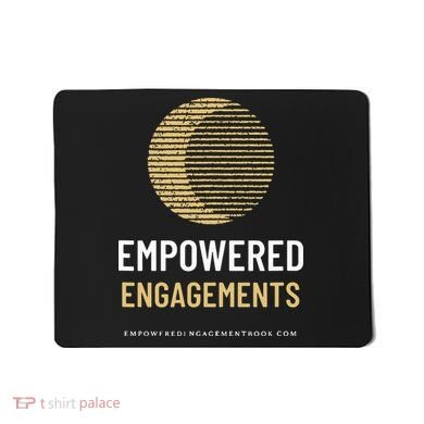 Empowered Engagements The Book Mousepad