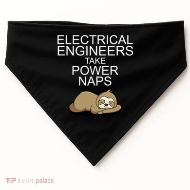 Electrical Engineers Take Power Naps Funny Sloth USA-Made Doggie Bandana