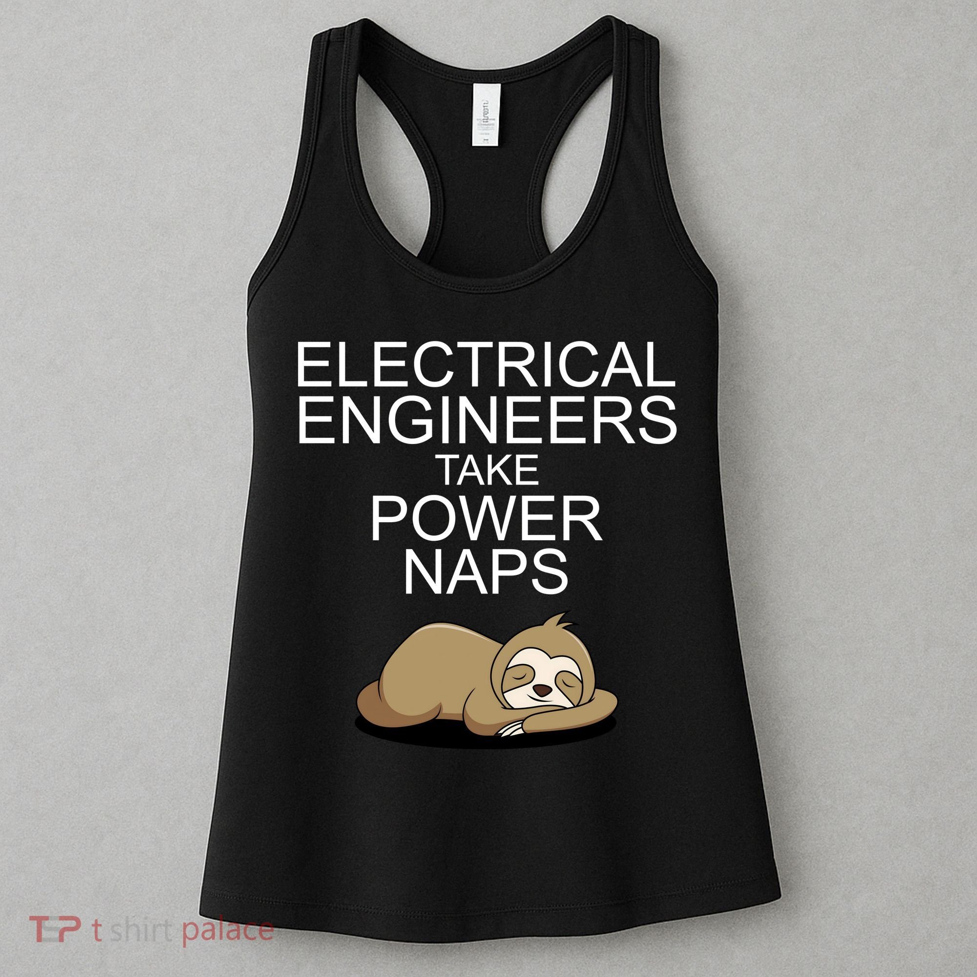 Electrical Engineers Take Power Naps Funny Sloth Women's Tank Top