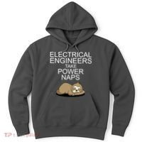 Electrical Engineers Take Power Naps Funny Sloth Hoodie thumb 0