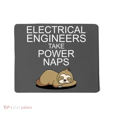 Electrical Engineers Take Power Naps Funny Sloth Mousepad