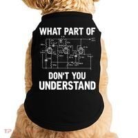 Electrical Engineer What Part Of Don't You Understand Gift TShirt Doggie Tank thumb 0
