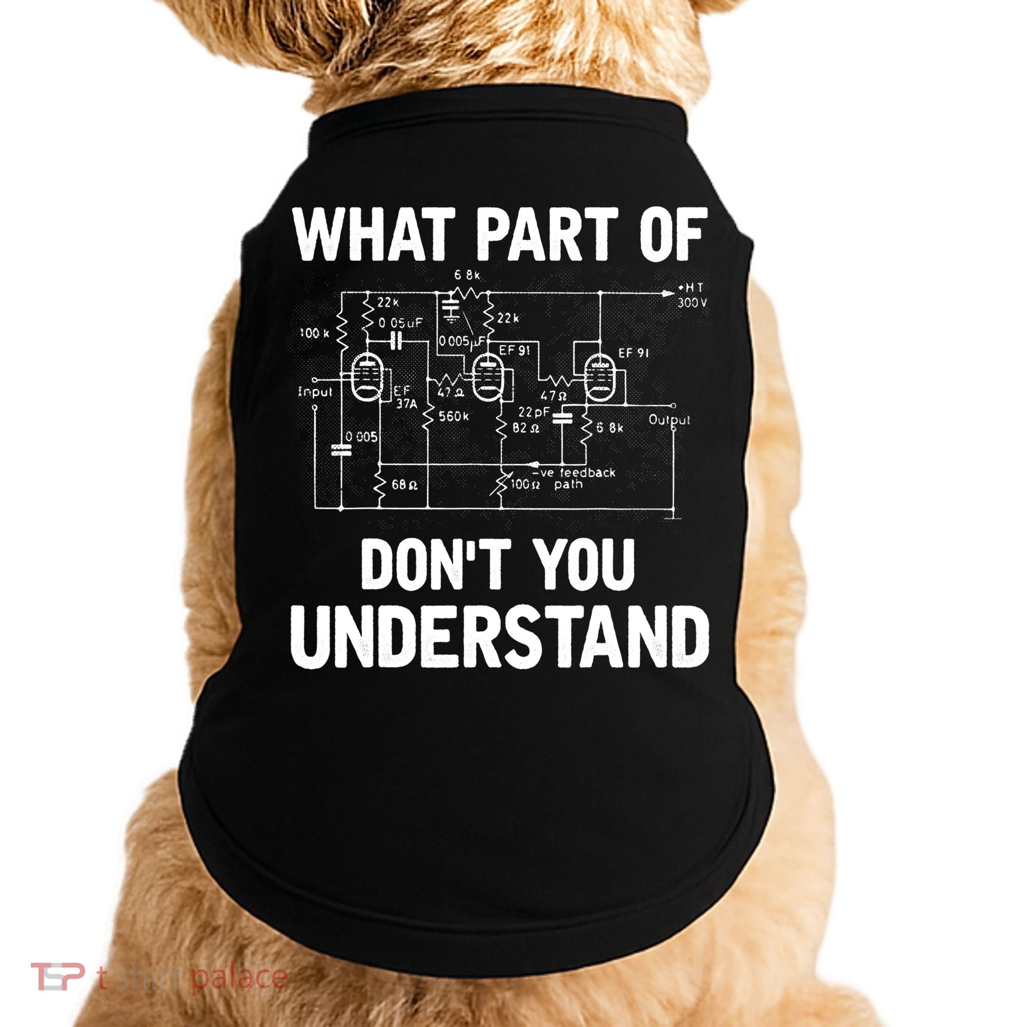 Electrical Engineer What Part Of Don't You Understand Gift TShirt Doggie Tank