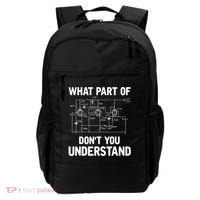 Electrical Engineer What Part Of Don't You Understand Gift TShirt Backpack thumb 0
