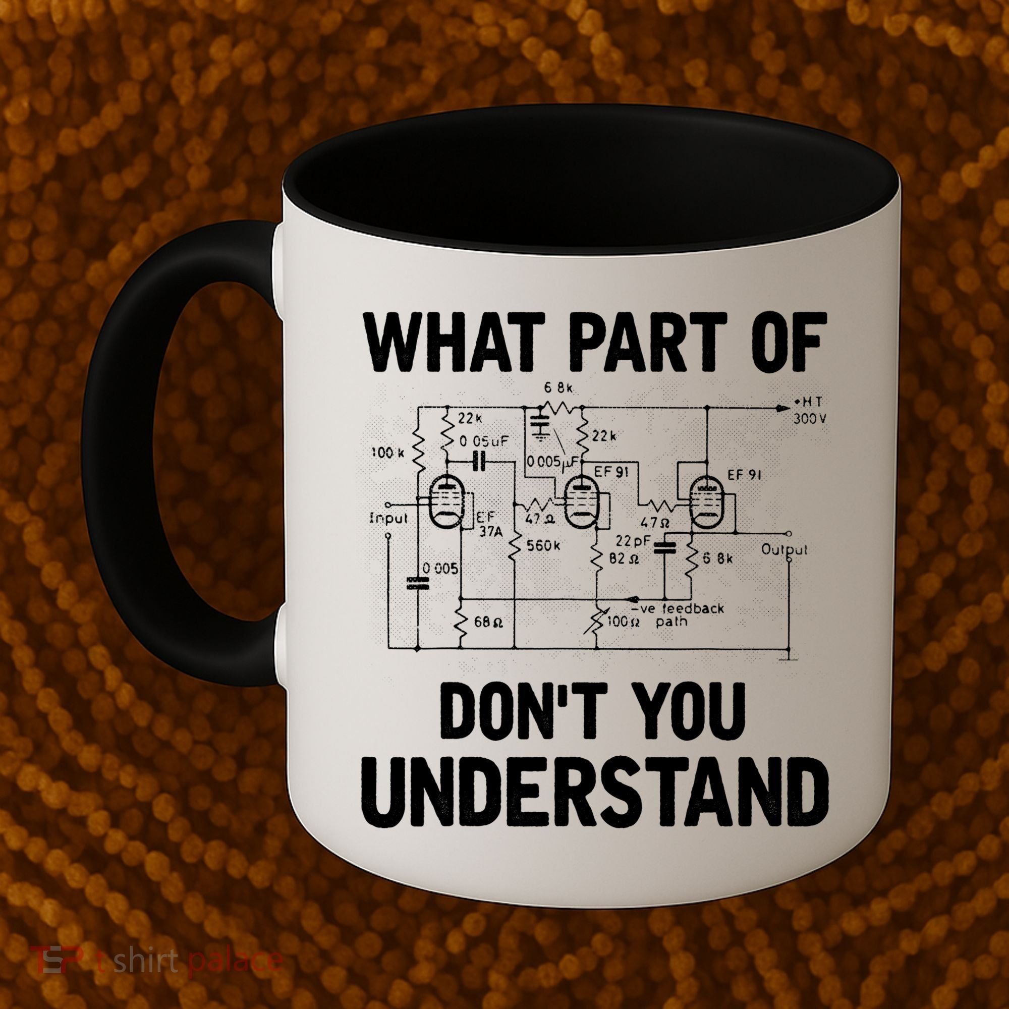 Electrical Engineer What Part Of Don't You Understand Gift TShirt Coffee Mug