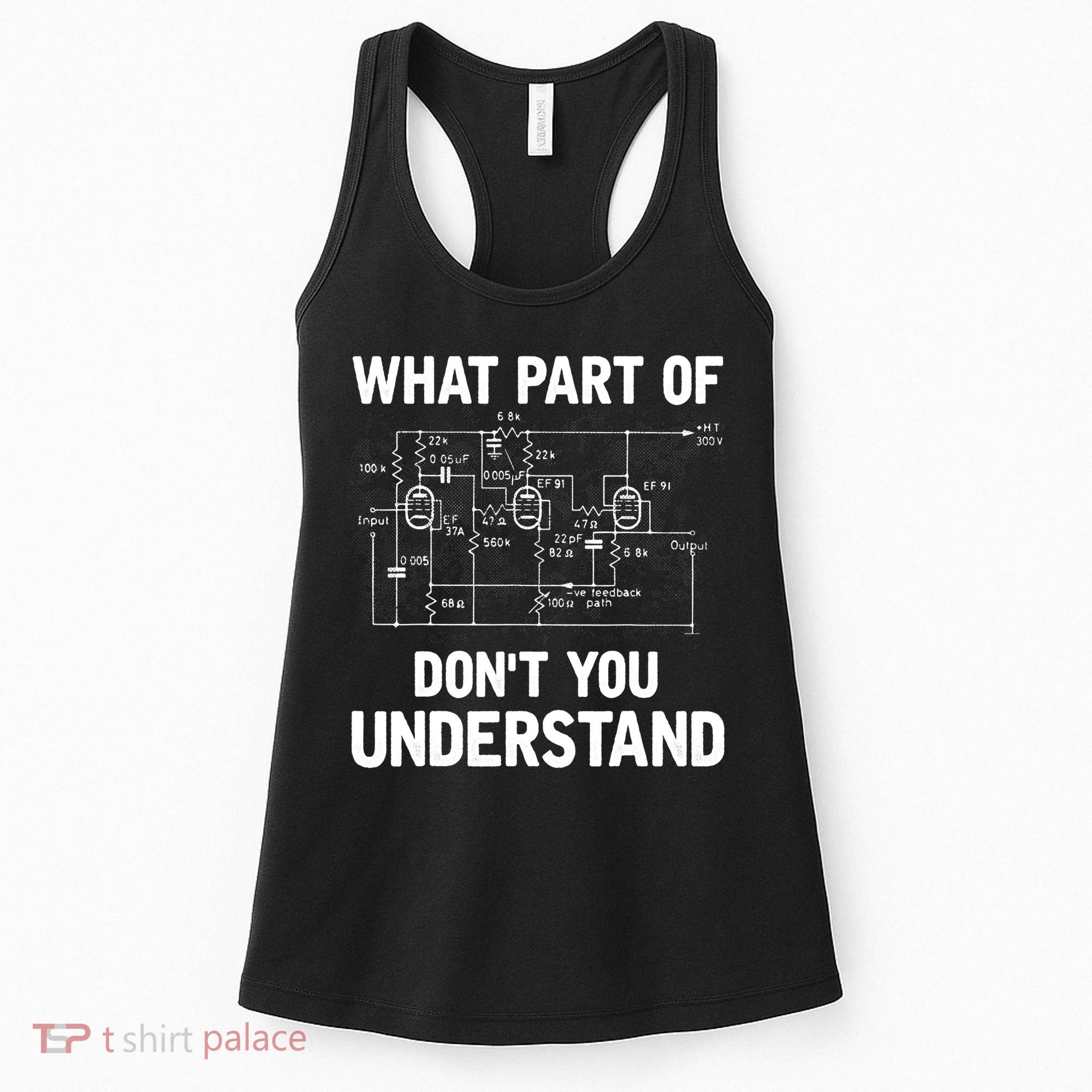 Electrical Engineer What Part Of Don't You Understand Gift TShirt Women's Tank Top