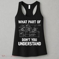 Electrical Engineer What Part Of Don't You Understand Gift TShirt Women's Tank Top thumb 3
