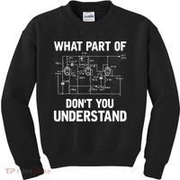 Electrical Engineer What Part Of Don't You Understand Gift TShirt Kids Sweatshirt thumb 0