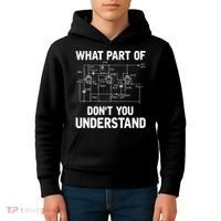 Electrical Engineer What Part Of Don't You Understand Gift TShirt Kids Hoodie thumb 4
