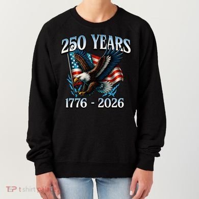 Eagle Flag 250 Years 1776-2026 250th Birthday Women's Sweatshirt