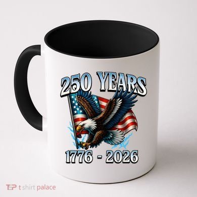 Eagle Flag 250 Years 1776-2026 250th Birthday Coffee Mug