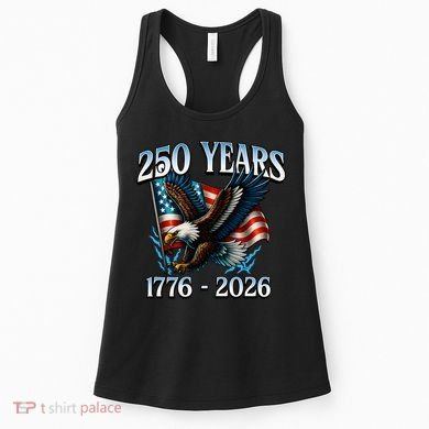 Eagle Flag 250 Years 1776-2026 250th Birthday Women's Tank Top