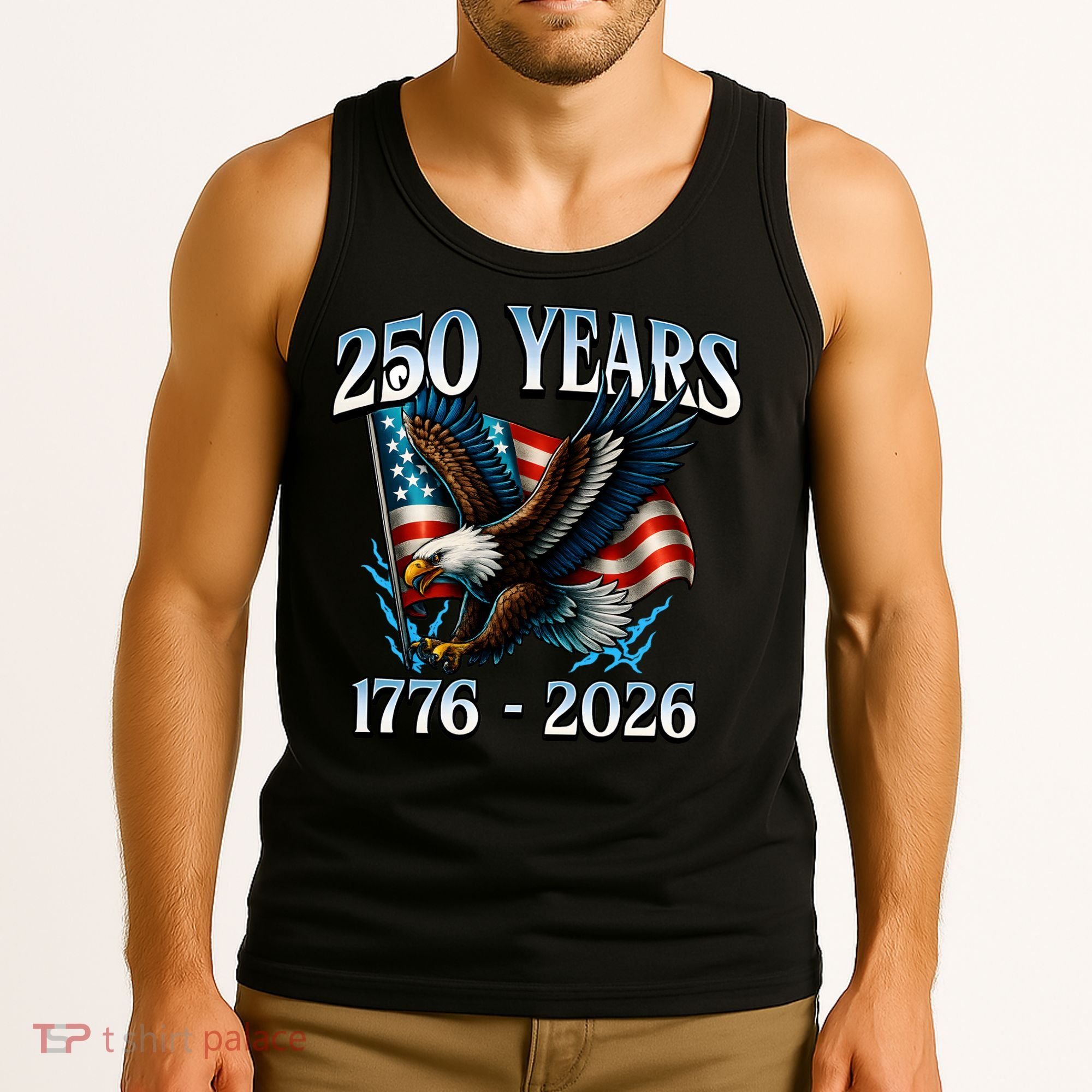 Eagle Flag 250 Years 1776-2026 250th Birthday Tank Top