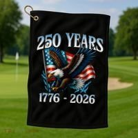 Eagle Flag 250 Years 1776-2026 250th Birthday Golf Towel thumb 1