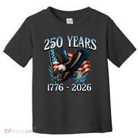 Eagle Flag 250 Years 1776-2026 250th Birthday Toddler T-Shirt thumb 0