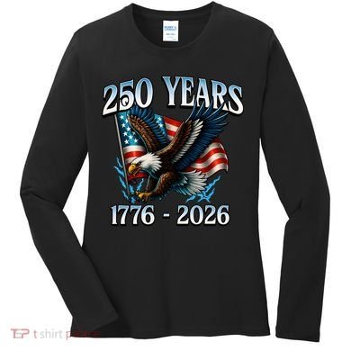 Eagle Flag 250 Years 1776-2026 250th Birthday Women's Long Sleeve Shirt