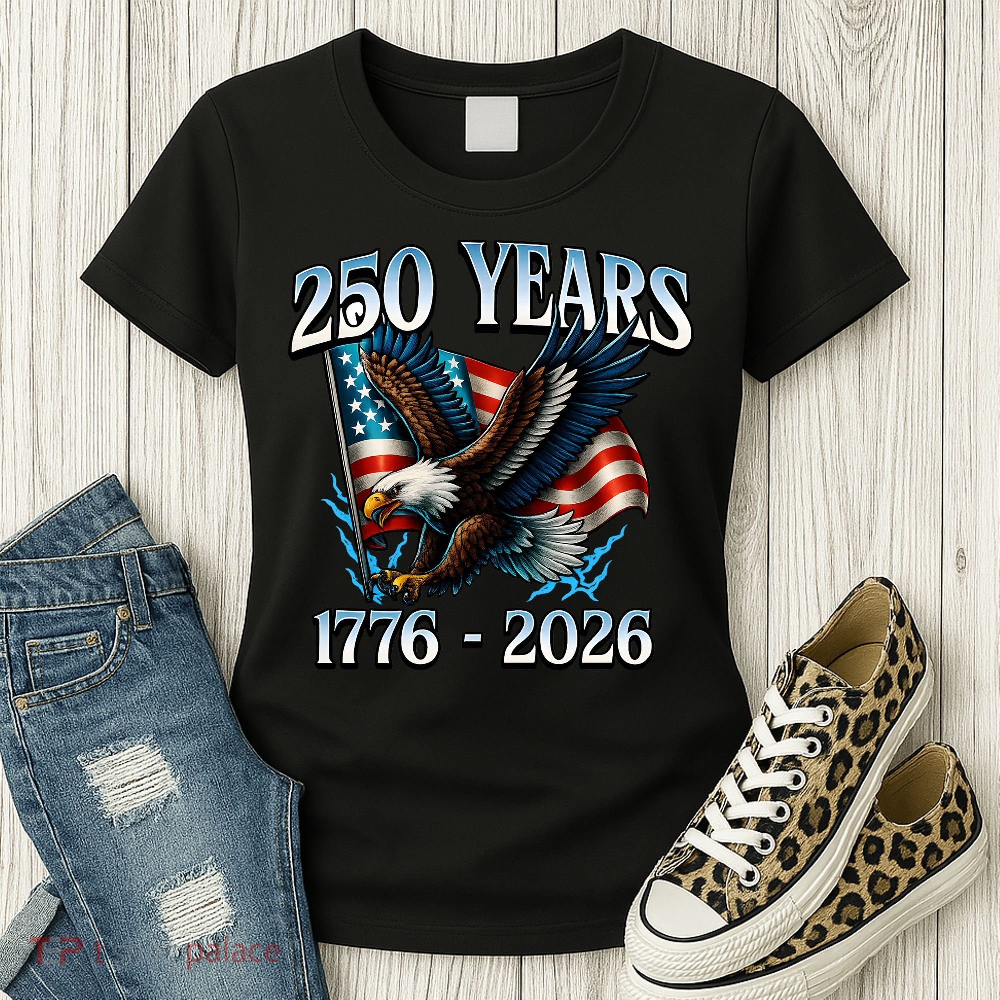Eagle Flag 250 Years 1776-2026 250th Birthday Women's T-Shirt