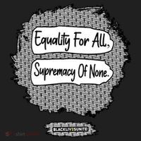 Equality For All Supremacy Of None Hat thumb 2