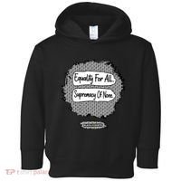 Equality For All Supremacy Of None Toddler Hoodie thumb 0