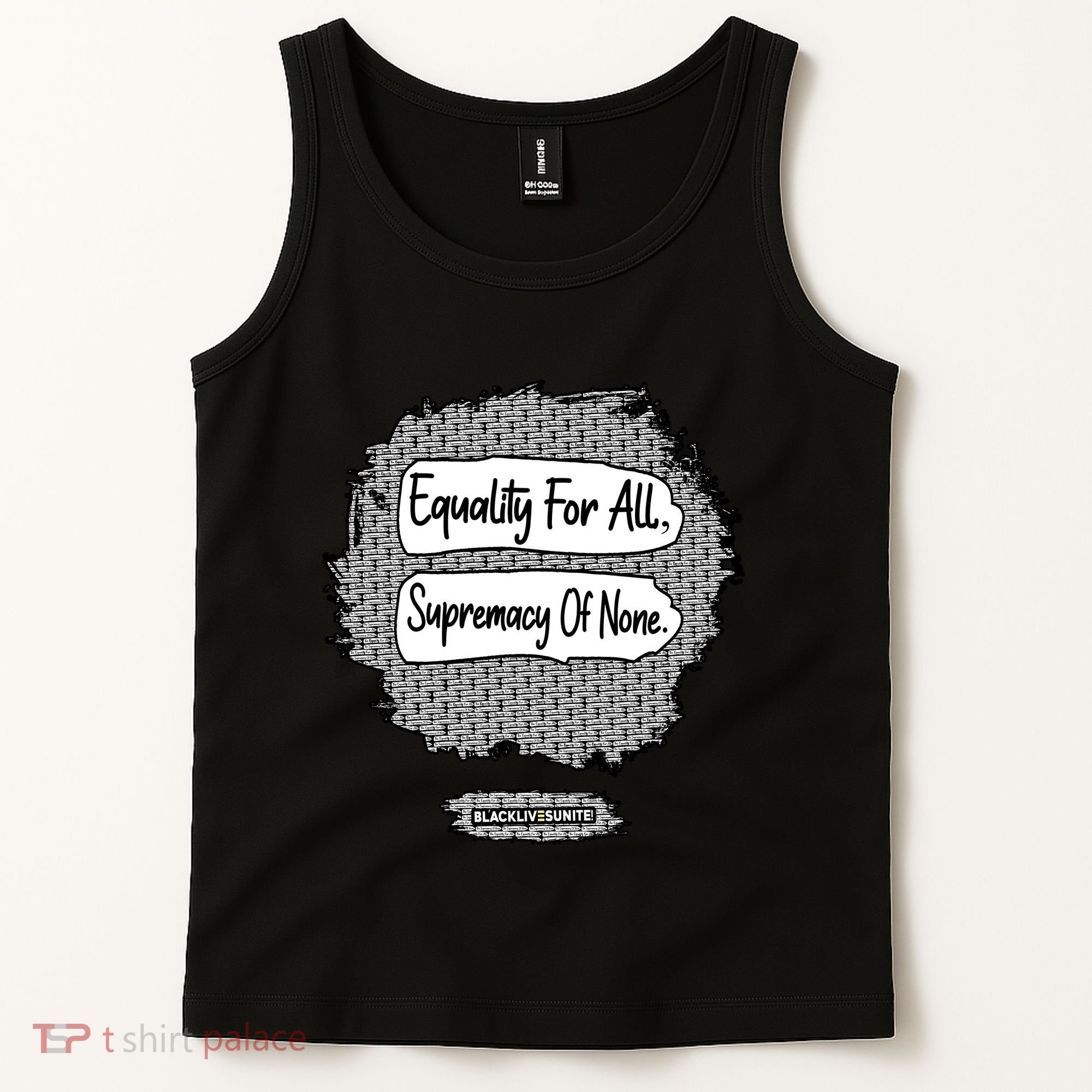 Equality For All Supremacy Of None Tank Top