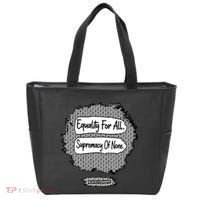 Equality For All Supremacy Of None Tote Bag thumb 0