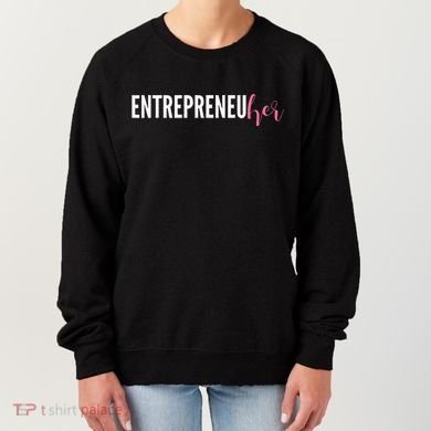 Entrepreneur Female Ceo Girl Creator Maker Women's Sweatshirt