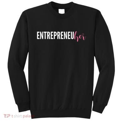 Entrepreneur Female Ceo Girl Creator Maker Sweatshirt