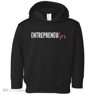 Entrepreneur Female Ceo Girl Creator Maker Toddler Hoodie