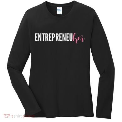 Entrepreneur Female Ceo Girl Creator Maker Women's Long Sleeve Shirt
