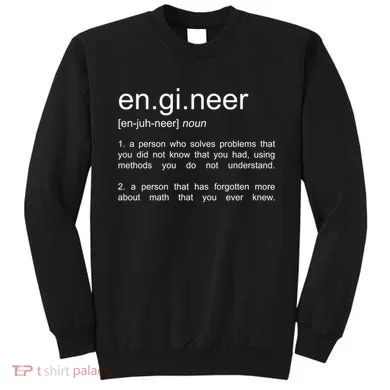Engineer Funny Dictionary Definition Cute Gift Sweatshirt