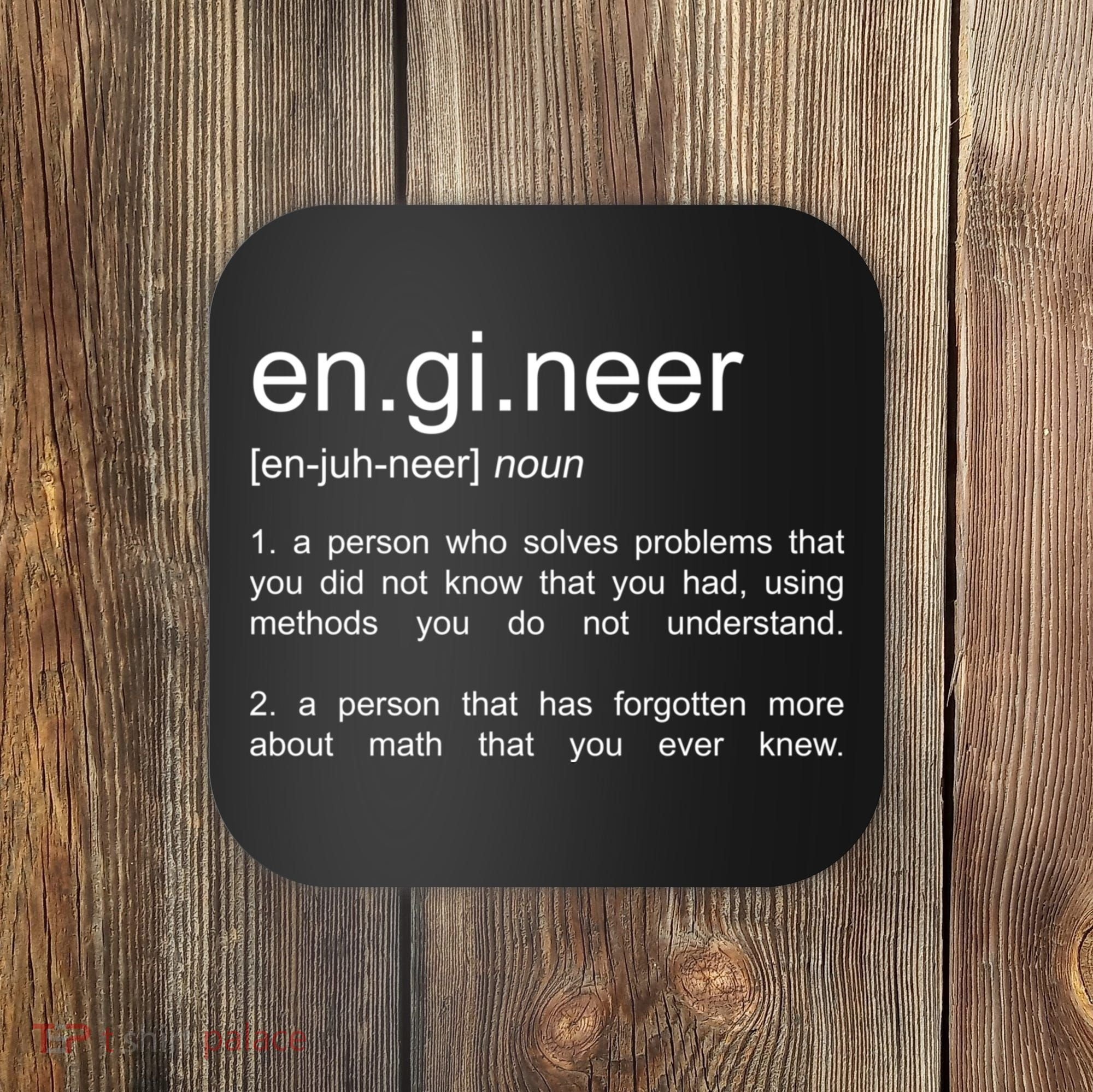 Engineer Funny Dictionary Definition Cute Gift Coaster