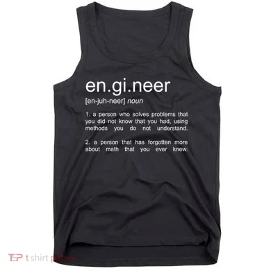 Engineer Funny Dictionary Definition Cute Gift Tank Top