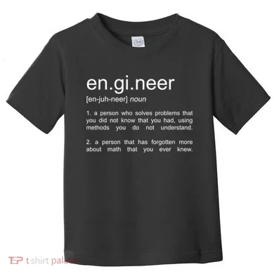 Engineer Funny Dictionary Definition Cute Gift Toddler T-Shirt