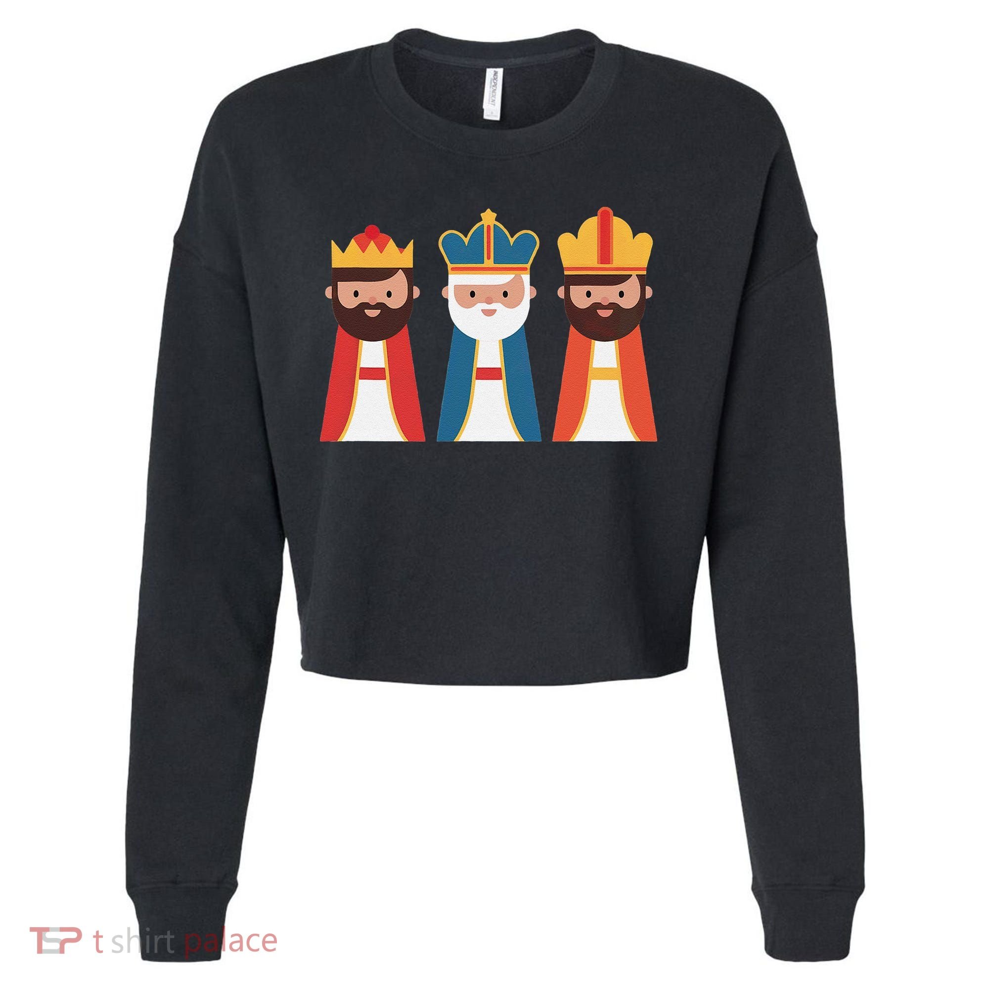Epiphany Feliz Dia De Reyes Three Wise Happy Holy Kings Cropped Pullover Crew