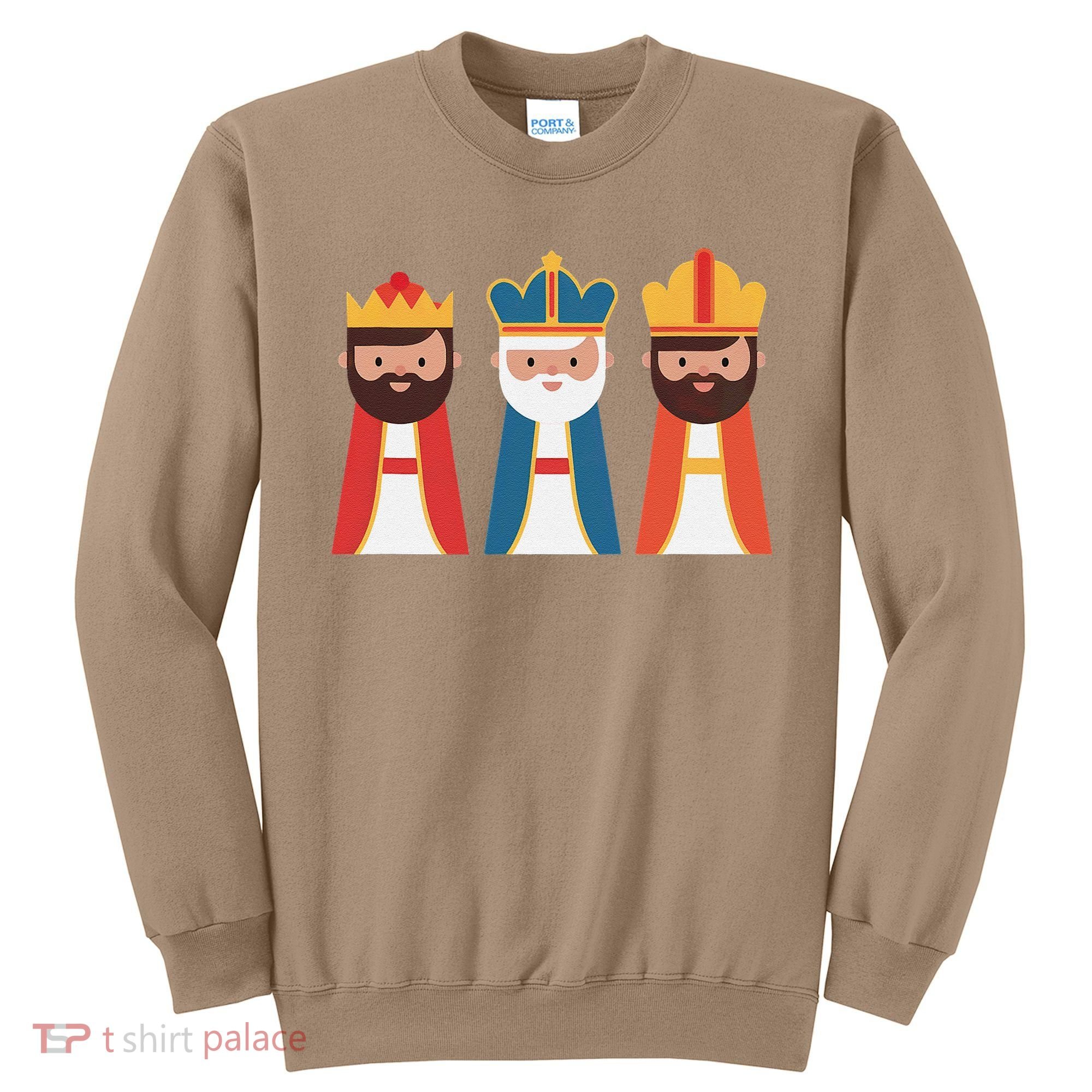 Epiphany Feliz Dia De Reyes Three Wise Happy Holy Kings Sweatshirt