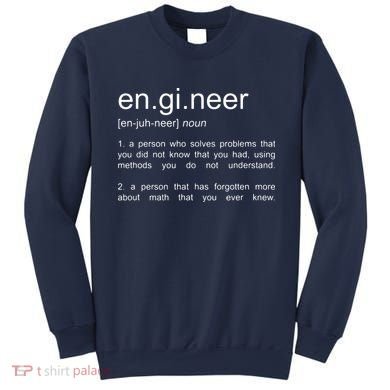 Engineer Funny Dictionary Definition Sweatshirt