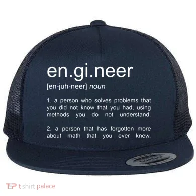 Engineer Funny Dictionary Definition Flat Bill Trucker Hat