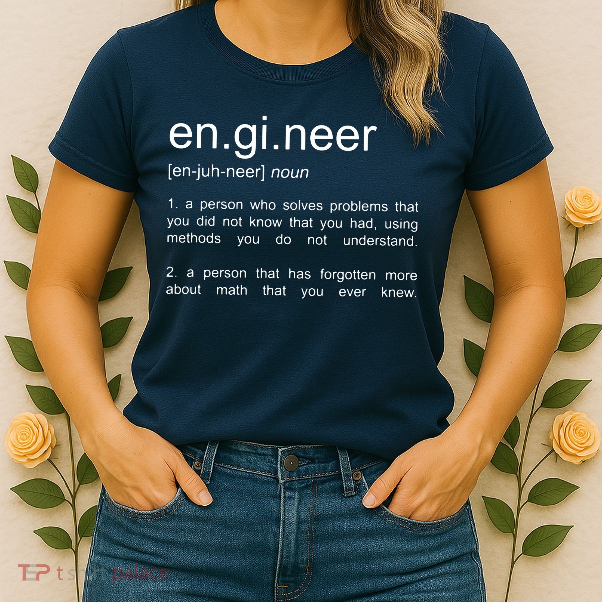 Engineer Funny Dictionary Definition Women's T-Shirt