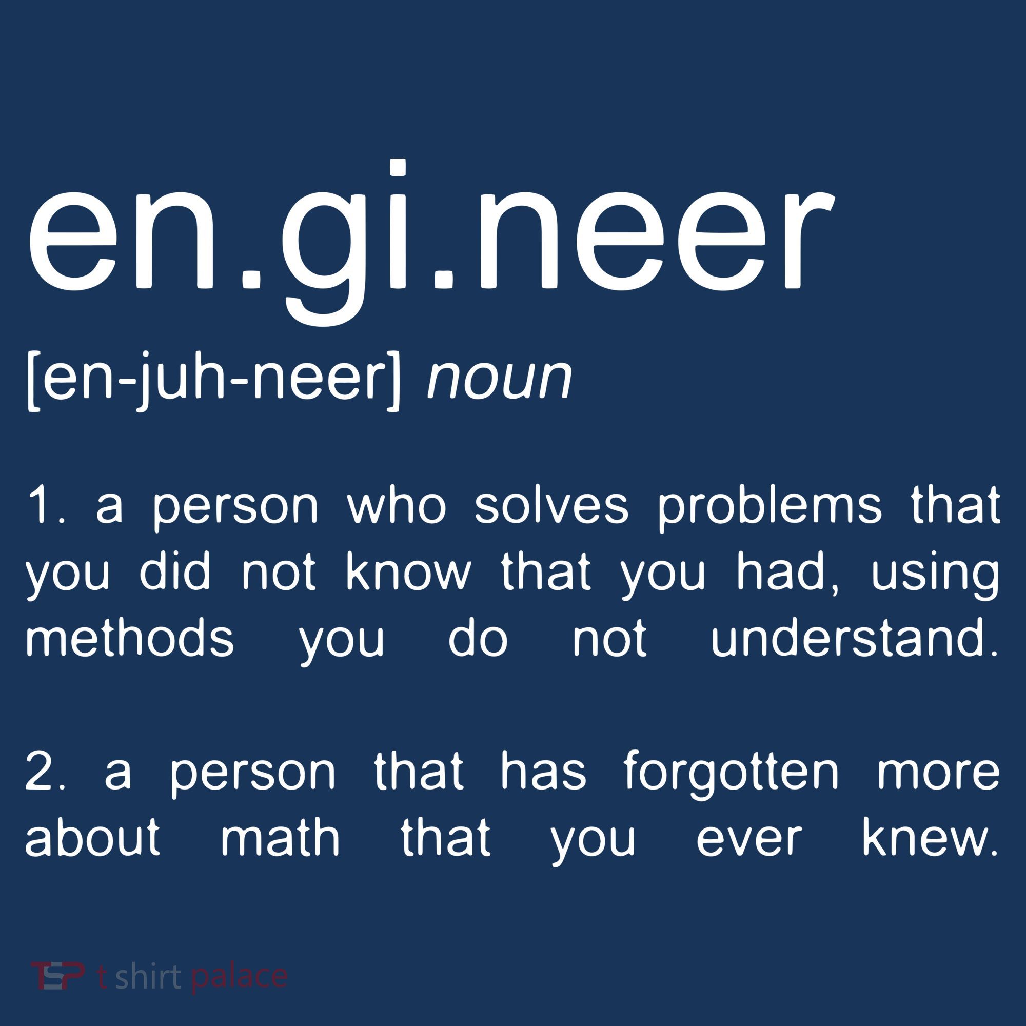 Engineer Funny Dictionary Definition Women's T-Shirt