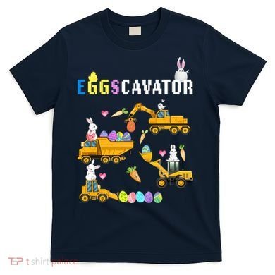EggsCavator Funny Easter Egg Hunt T-Shirt