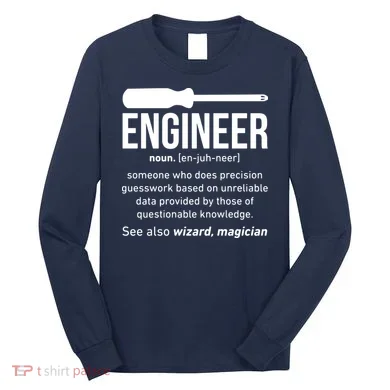 Engineer Funny Long Sleeve Shirt