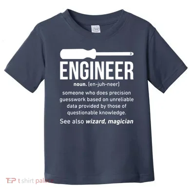 Engineer Funny Toddler T-Shirt