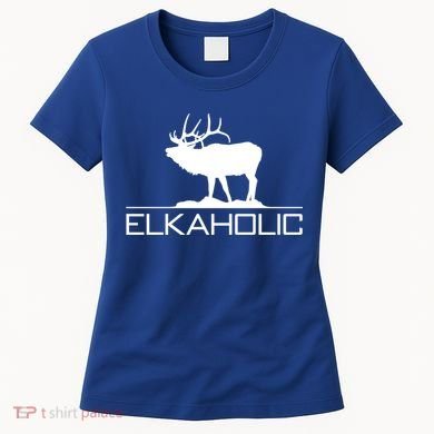 Elkaholic Funny Elk Hunting Gift Women's T-Shirt